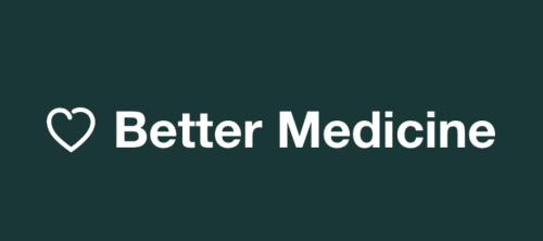 Better Medicine